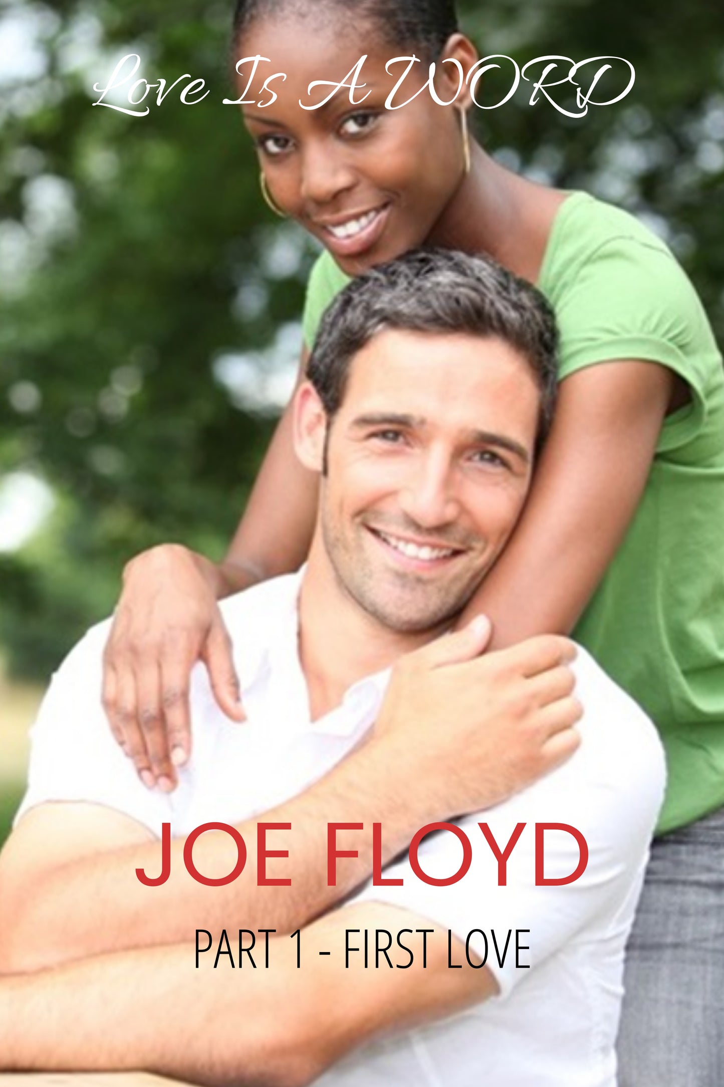 Book Love is a WORD: Part 1 - First Love