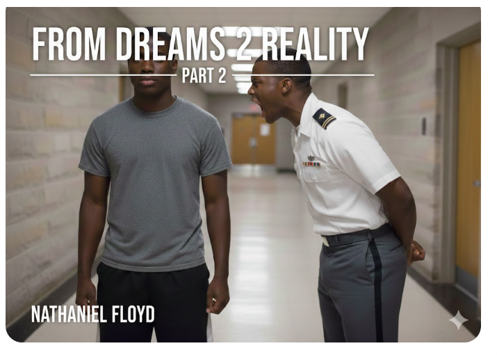 From Dreams 2 Reality: Part 2 – The Long Gray Line