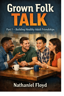 Grown Folk Talk - Part 1